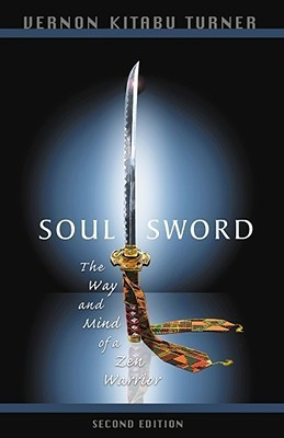 Vernon Kitabu Turner / Soul Sword (Large Paperback)