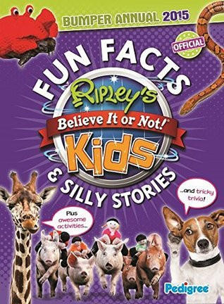 Ripley's Believe It or Not! Kids Bumper Annual 2015 (Children's Coffee Table book)