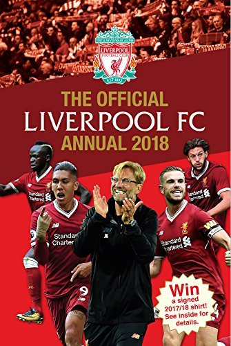 The Official Liverpool FC Annual 2018 (Children's Coffee Table book)