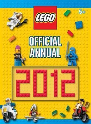 LEGO: The Official Annual 2012 (Children's Coffee Table book)