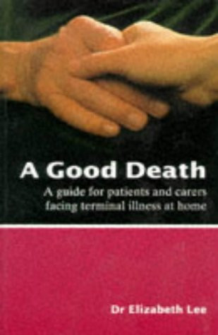 Elizabeth Lee / A Good Death (Large Paperback)