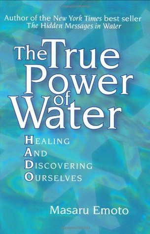 Masaru Emoto / The True Power of Water (Large Paperback)