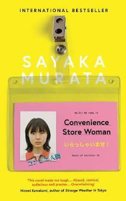 Sayaka Murata / Convenience Store Woman  (Large Paperback)