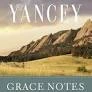 Philip Yancey / Grace Notes (Large Paperback)