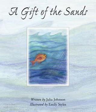 Julia Johnson / A Gift of the Sands (Coffee Table Book)