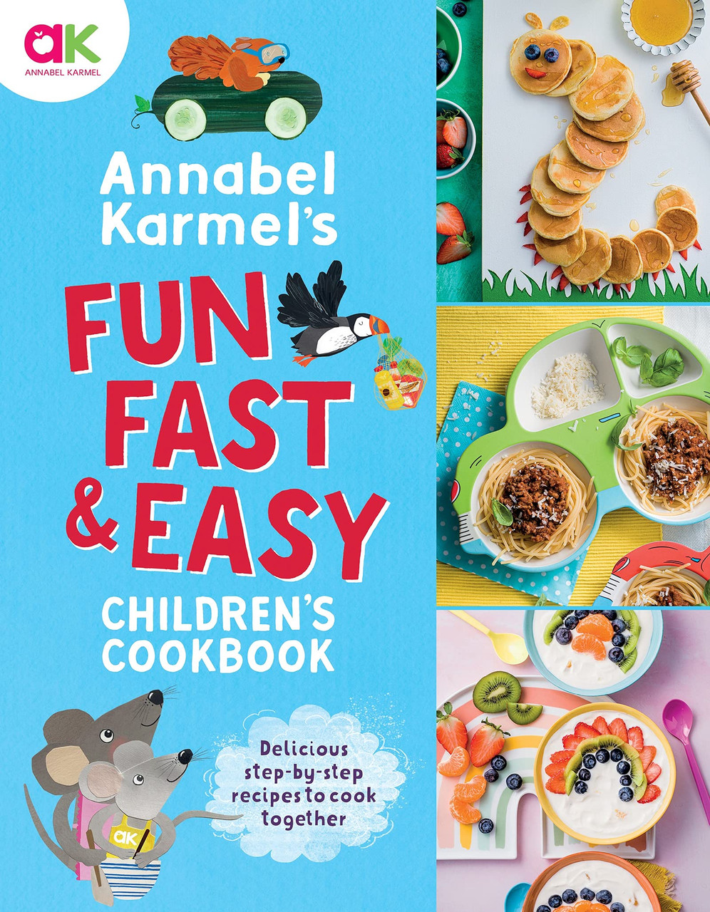 Annabel Karmel / Fun Fast and Easy Children's Cookbook (Coffee Table Book)