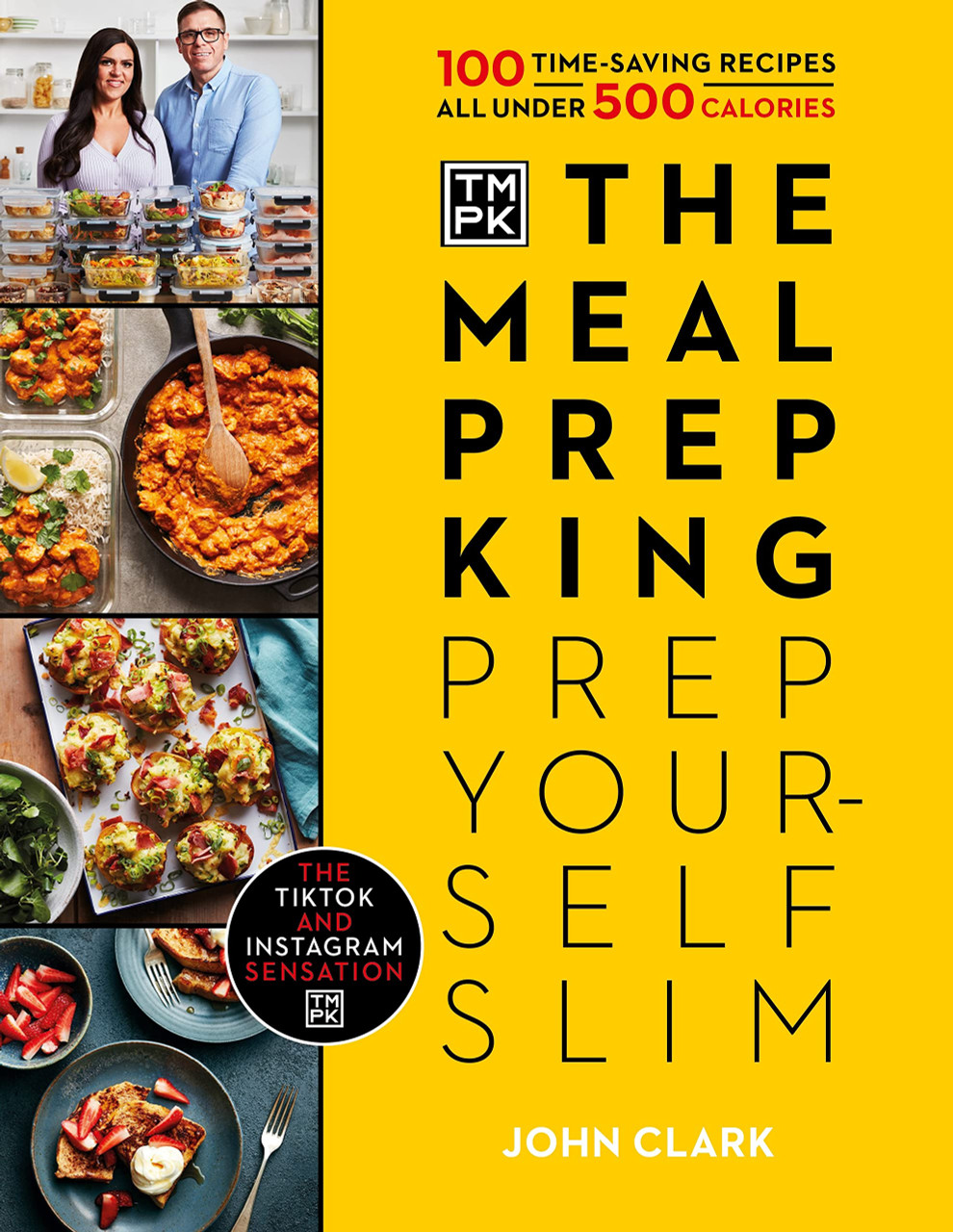 John Clark / The Meal Prep King (Coffee Table Book)