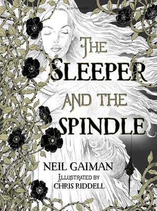 Neil Gaiman / The Sleeper and the Spindle (Coffee Table Book)