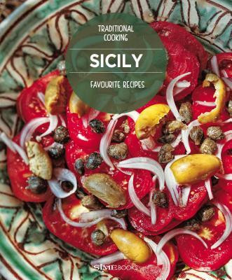 William Dello Russo/  Sicily Favourite Recipes: Traditional Cooking(Hardback)