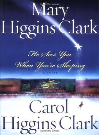 Mary Higgins Clark / He Sees You When You're Sleeping (Hardback)