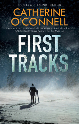 Catherine O'Connell / First Tracks (Hardback)