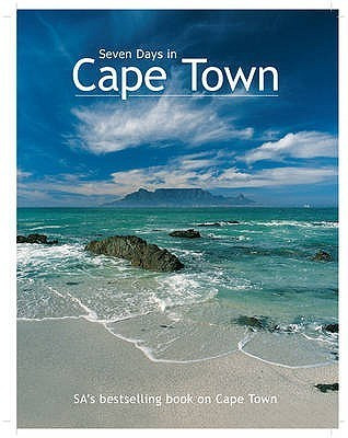 Fraser Sean / Seven Days in Cape Town (Coffee Table Book)