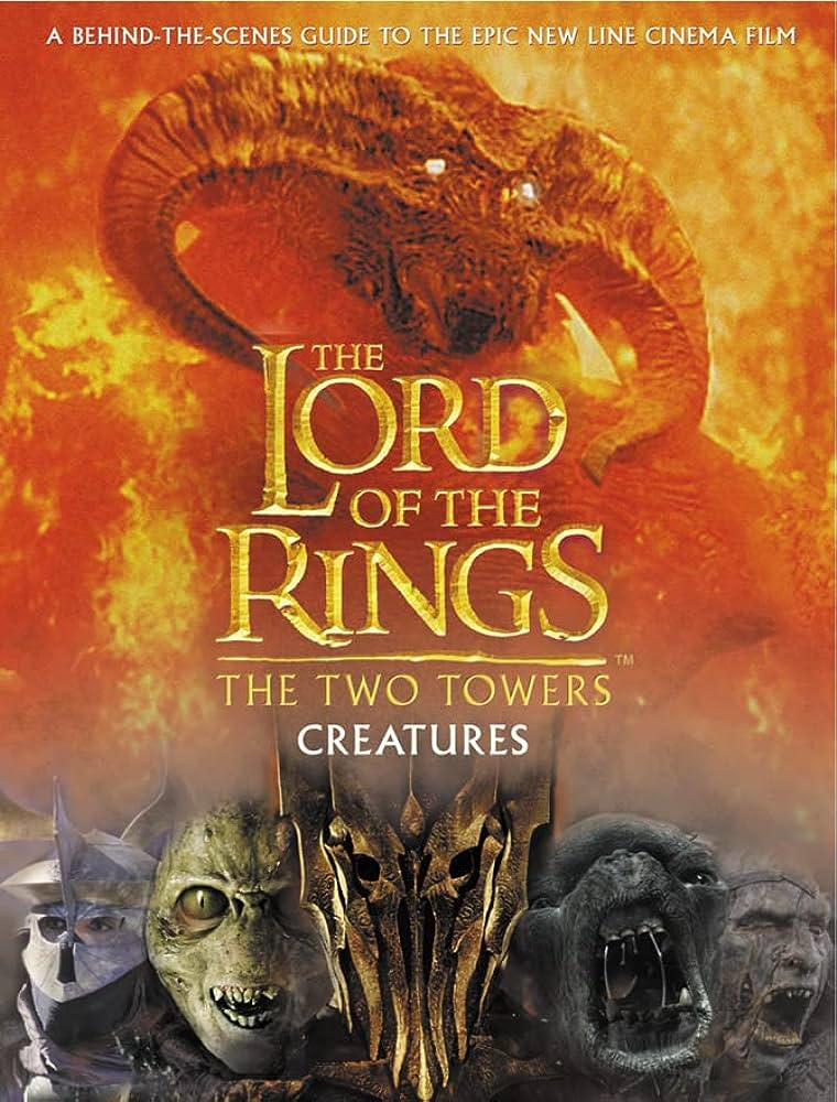 David Brawn / The Lord of the Rings: The Two Towers Creatures (Coffee Table Book)