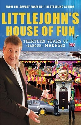 Richard Littlejohn / Littlejohn's House of Fun (Hardback)