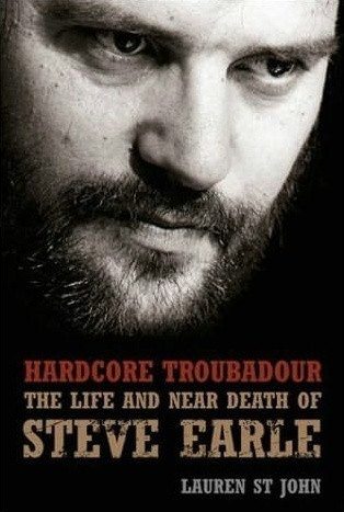 Lauren St. John / Hardcore Troubadour (Hardback)
