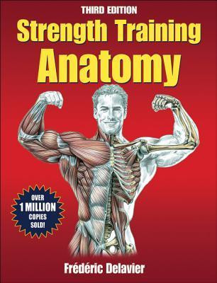Frédéric Delavier / Strength Training Anatomy (Coffee Table Book)