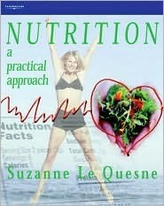 Suzanne Le Quesne / Nutrition: A Practical Approach (Coffee Table Book)