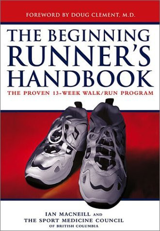 Ian MacNeill / The Beginning Runner's Handbook (Coffee Table Book)