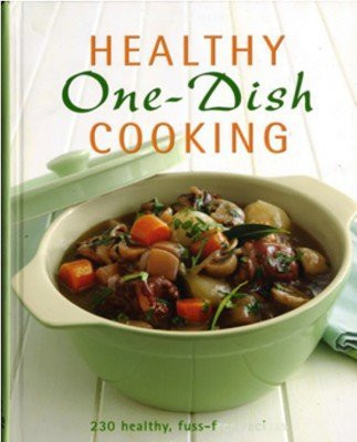 Reader's Digest / Healthy One-Dish Cooking (Coffee Table Book)