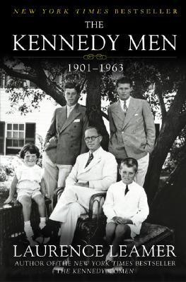 Laurence Leamer / The Kennedy Men: 1901-1963 (Large Paperback)