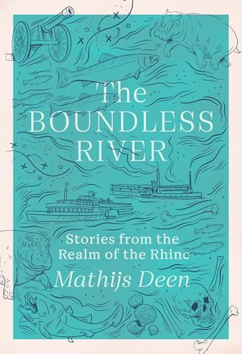 Mathijs Deen / The Boundless River (Large Paperback)