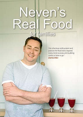 Neven Maguire / Neven's Real Food for Families (Coffee Table Book)