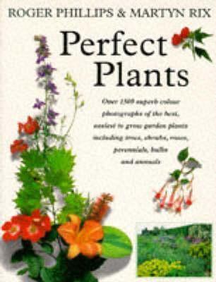 Roger Phillips / Perfect Plants (Coffee Table Book)
