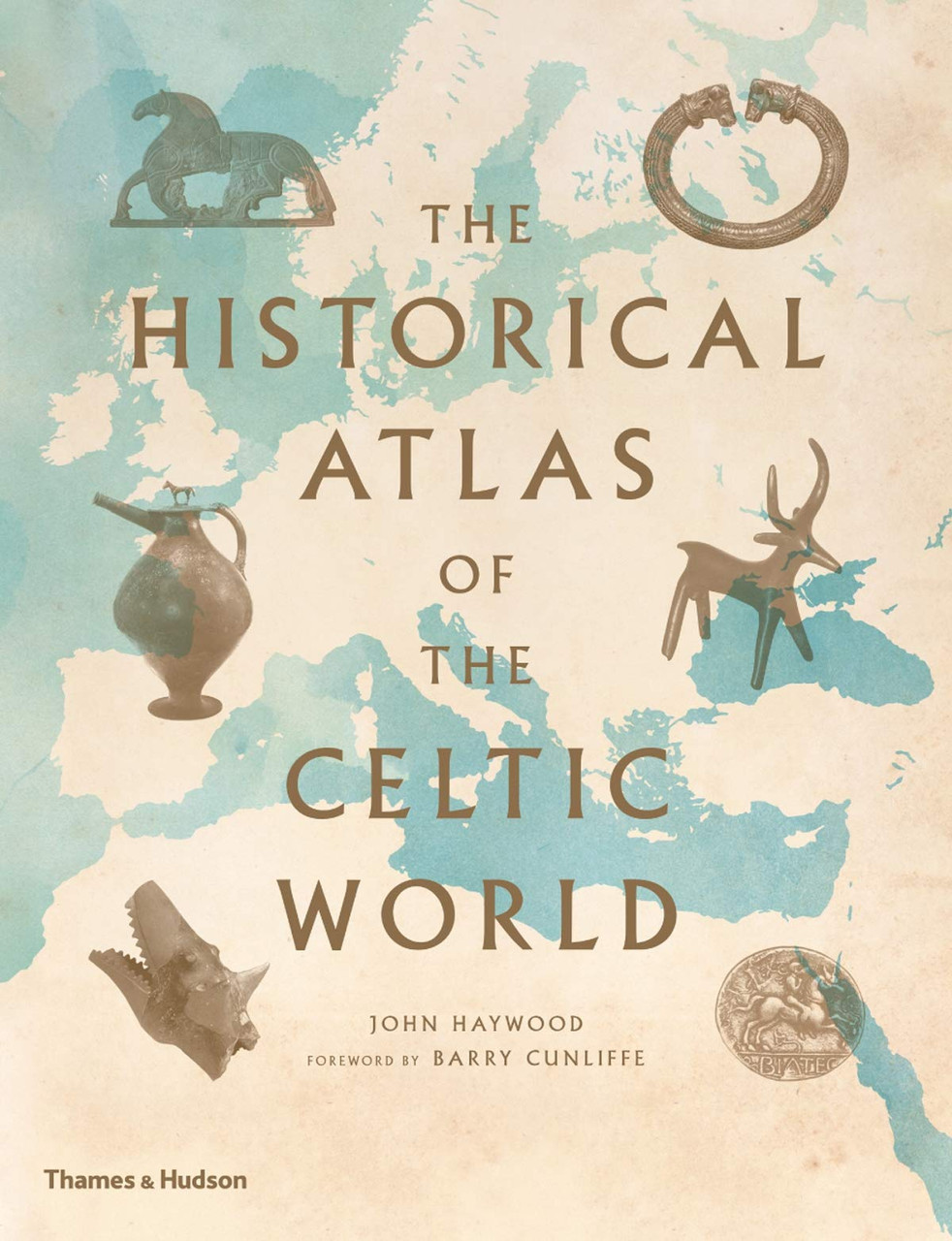 John Haywood / The Historical Atlas of the Celtic World (Coffee Table Book)