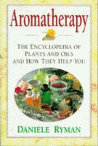 Daniele Ryman / Aromatherapy (Large Paperback)
