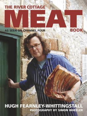 Hugh Fearnley-Whittingstall / The River Cottage Meat Book (Coffee Table Book)