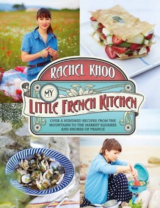 Rachel Khoo / My Little French Kitchen (Coffee Table Book)