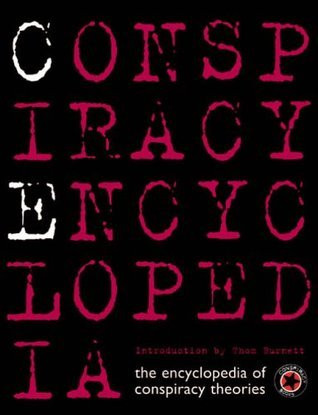 Thom Burnett / Conspiracy Encyclopedia (Coffee Table Book)