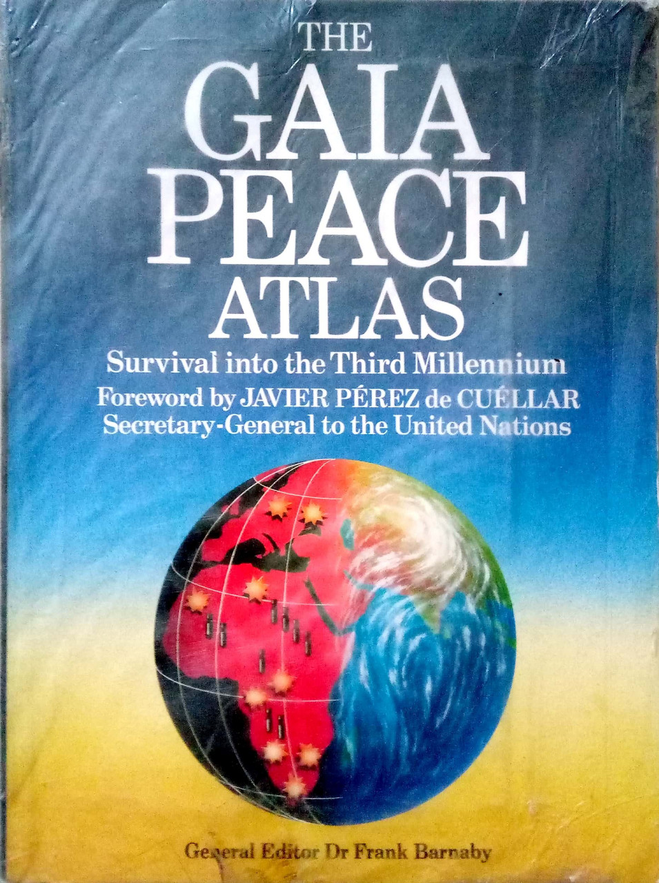 Frank Barnaby / The Gaia Peace Atlas: Survival into the Third Millennium (Coffee Table Book)