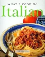 Penny Stephens / What's Cooking - Italian   (Coffee Table Book)