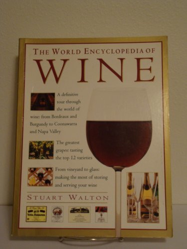 Stuart Walton / The World Encyclopedia of Wine (Coffee Table Book)