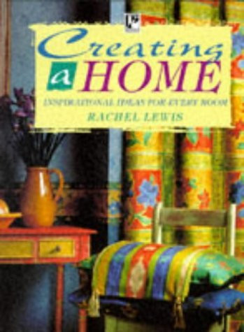 Rachel Lewis / Creating a Home (Coffee Table Book)