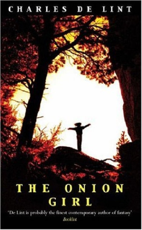 Charles de Lint / The Onion Girl (Large Paperback)