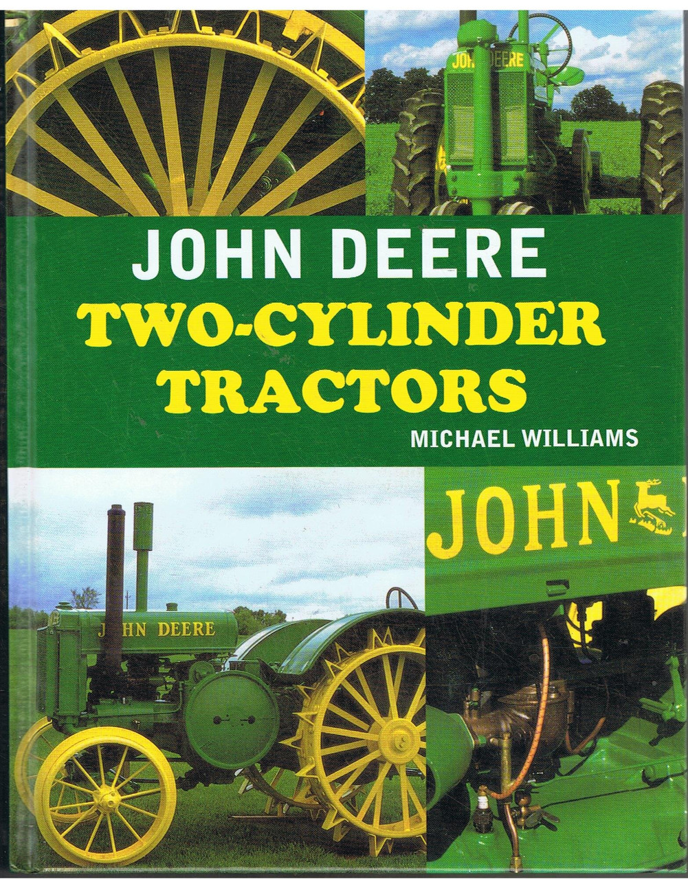 Michael Williams / John Deere two-cylinder tractors (Coffee Table Book)
