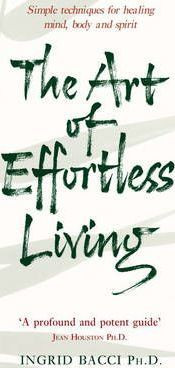 Ingrid Bacci / The Art Of Effortless Living
