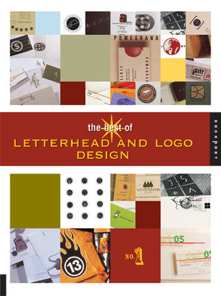 Rockport Publishers / The Best of Letterhead And Logo Design (Coffee Table Book)