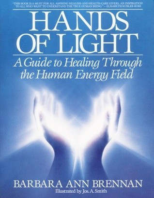 Barbara Ann Brennan / Hands of Light: A Guide to Healing Through the Human Energy Field (Coffee Table Book)