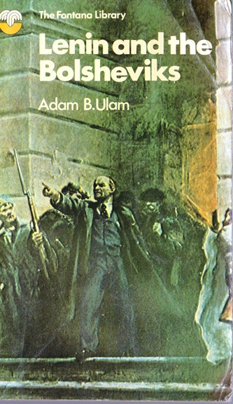 Adam B. Ulam / Lenin and the Bolsheviks (Vintage Paperback)