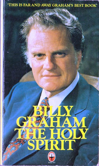 Billy Graham / The Holy Spirit (Vintage Paperback)