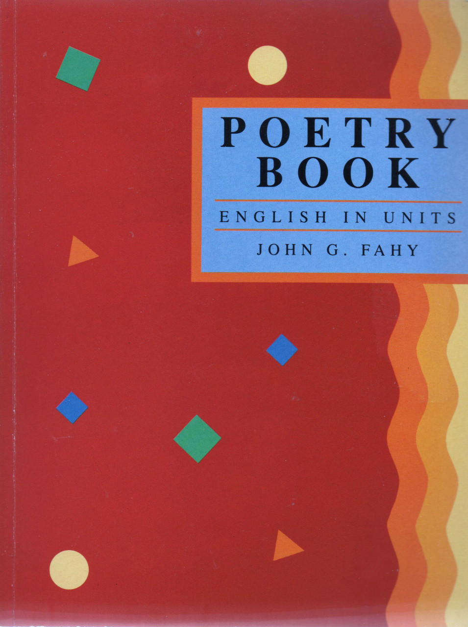John G. Fahy / The English in Units Poetry Book (Coffee Table Book)