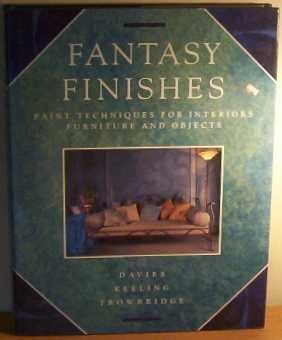 John Wainwright / Fantasy Finishes: Paint Techniques for Interiors Furniture and Objects (Coffee Table Book)
