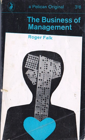 Roger Falk / The Business of Management (Vintage Paperback)