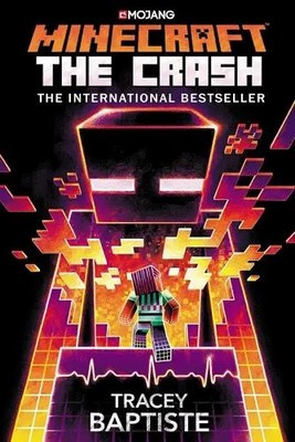 Tracey Baptiste / The Crash - Minecraft