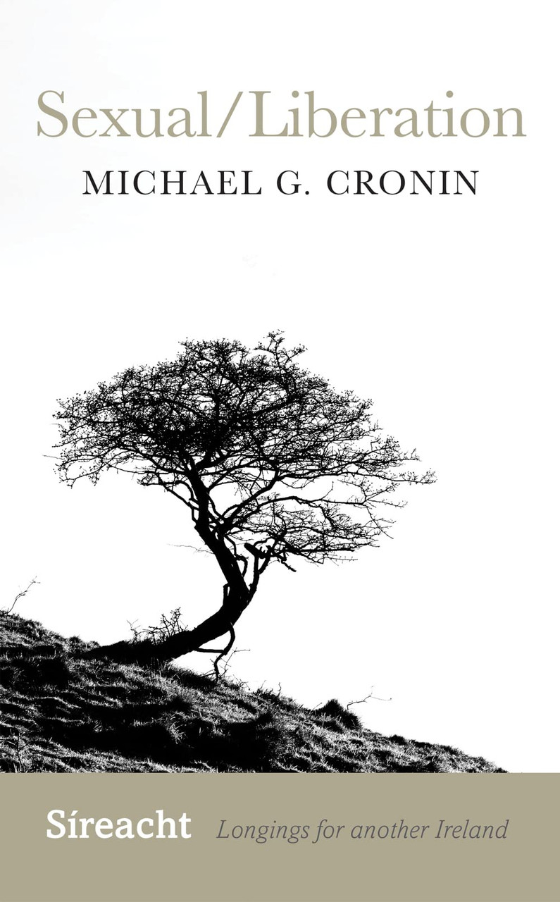 Michael Cronin / Sexual/Liberation