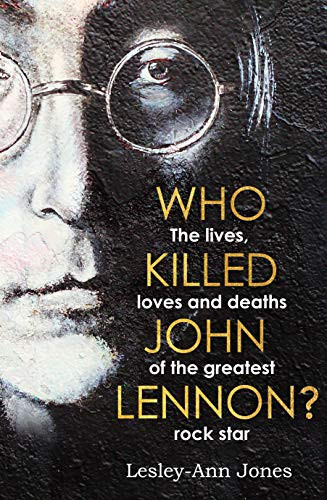 Lesley-Ann Jones / Who Killed John Lennon? (Large Paperback)