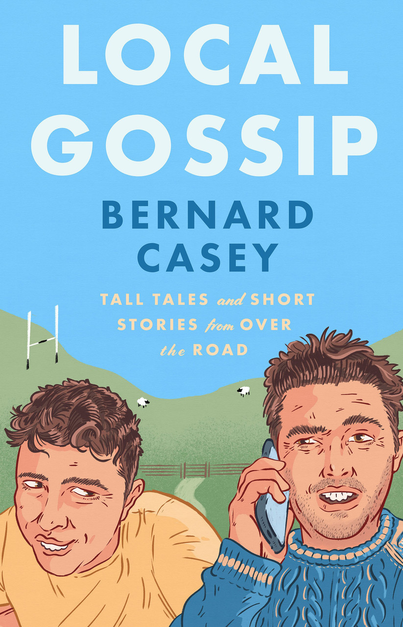 Bernard Casey - Local Gossip - BRAND NEW